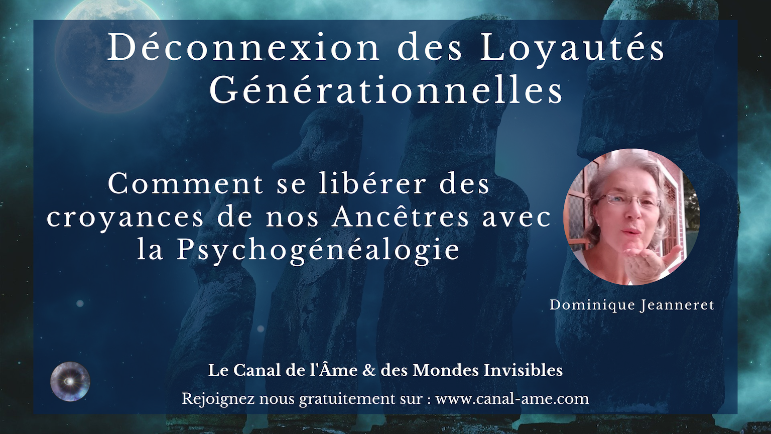 Conférence sur la Psychogénéalogie et déconnexion des loyautés générationnelles.